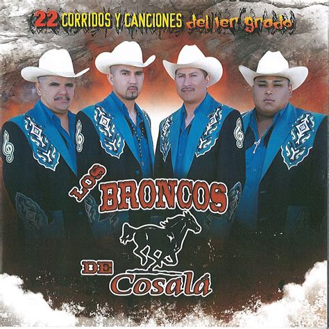 22 Corridos Y Canciones Del Primer Grado Album By Los Broncos De