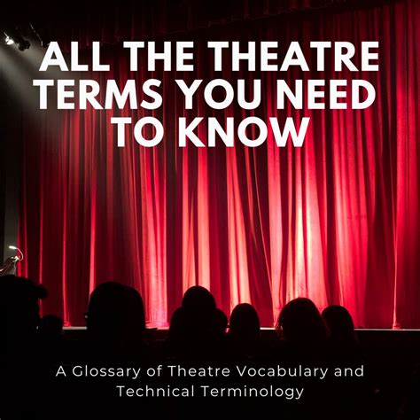 Broadway And Theatre Vocabulary And Terms Hobbylark