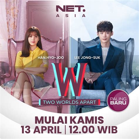 Broadcastmagz NET TV Sajikan Drakor W Two Worlds Apart