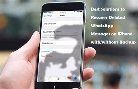 Ios Ways To Recover Deleted Whatsapp Messages On Iphone