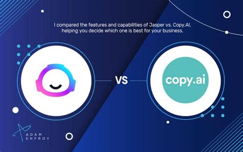 Jasper Vs Copy AI Which One Is Best For You