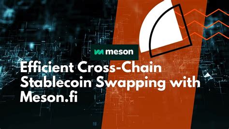 Efficient Cross Chain Stablecoin Swapping With Meson Fi Youtube