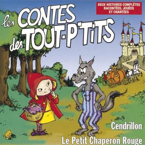 Spiele Les Contes Des Tout P Tits Le Petit Chaperon Rouge Et