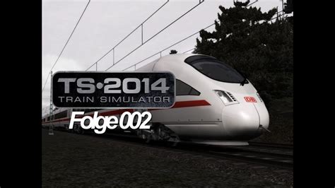 Let S Play Train Simulator 2014 Mit Highspeed Durch Die Landschaft [002] Youtube