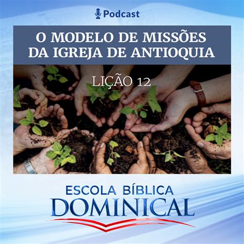 EBD 12ª LIÇÃO O MODELO DE MISSÕES DA IGREJA DE ANTIOQUIA Rede