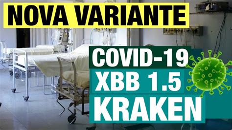 Covid O Que Sabemos Sobre A Variante Kraken A Xbb Que Se