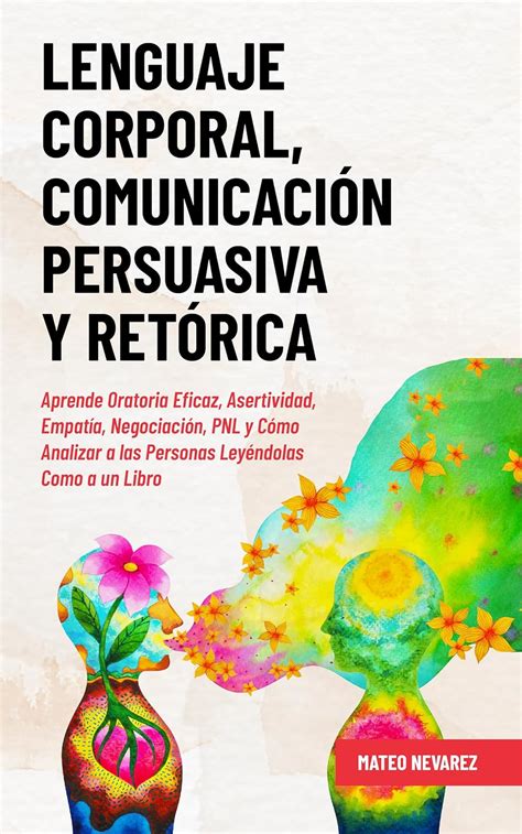 Lenguaje Corporal Comunicación Persuasiva y Retórica Aprende Oratoria