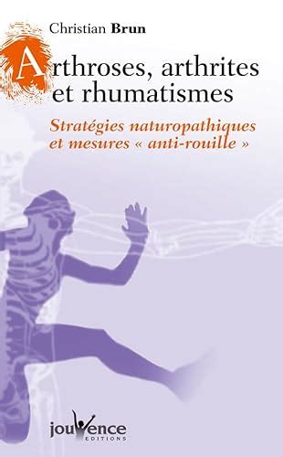 Arthrose Arthrite Et Rhumatismes Brun Christian 9782883532588