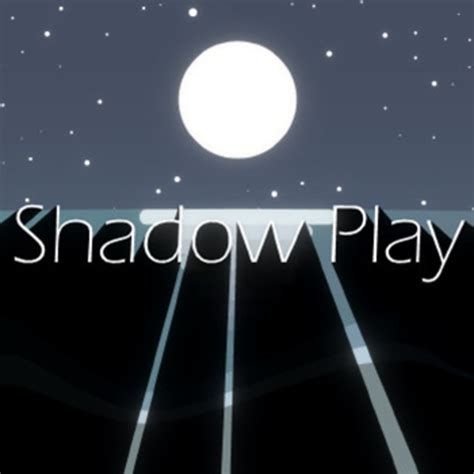 Shadow Play (Game) - Giant Bomb