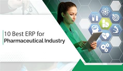 Best Erp For Pharmaceutical Industry Enhance Efficiency In