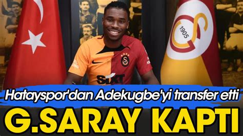 Hatayspor Dan Samuel Adekugbe Yi Galatasaray Da