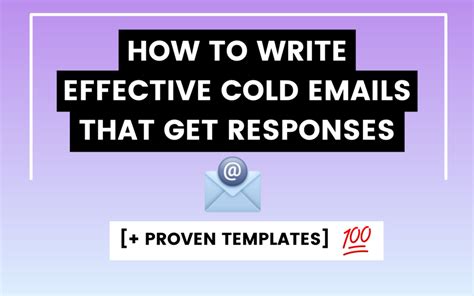 How To Write Effective Cold Emails That Get Responses