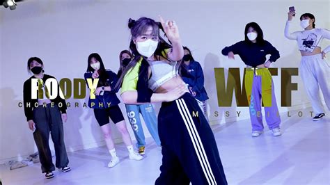 WTF Missy Elliot Roody Choreography Urban Play Dance Academy