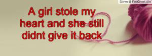 She Stole My Heart Quotes Quotesgram