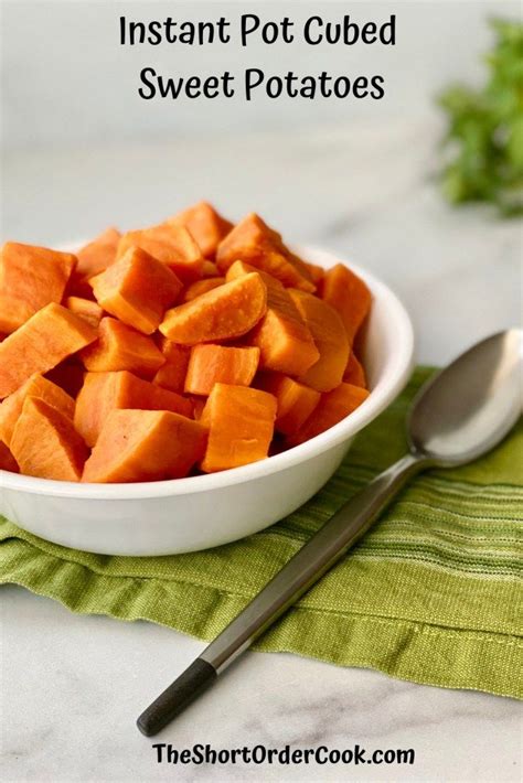 Instant Pot Cubed Sweet Potatoes The Short Order Cook Cubed Sweet