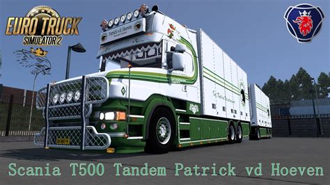 ETS2 1 49 Scania T500 Tandem Patrick Vd Hoeven Trailer Tandem By XBX