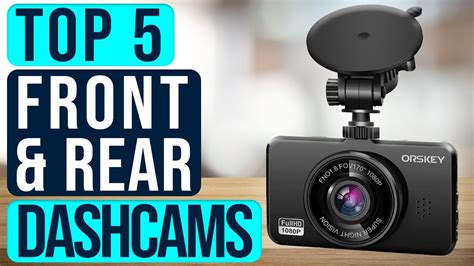 The Best Front And Rear Dash Cam Picks Youtube