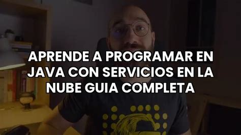 Aprende A Programar En Java Con Servicios En La Nube Guia Completa