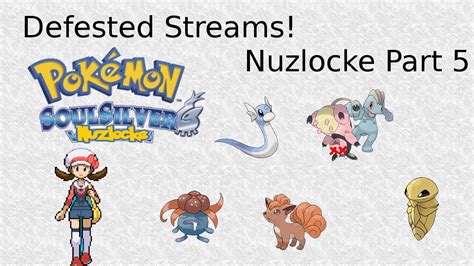 Pok Mon Soulsilver Nuzlocke Part Takes All Types Youtube