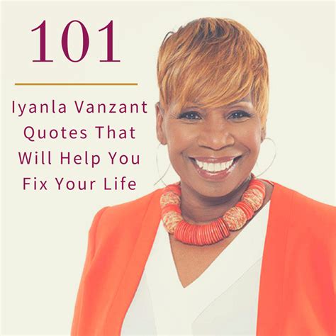 101 Iyanla Vanzant Quotes That Will Help You Fix Your Life Iyanla