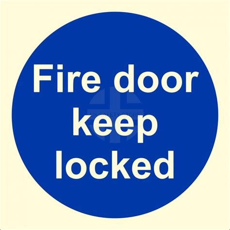 Glow In The Dark Fire Door Keep Locked Door Sign Uk Safety Store