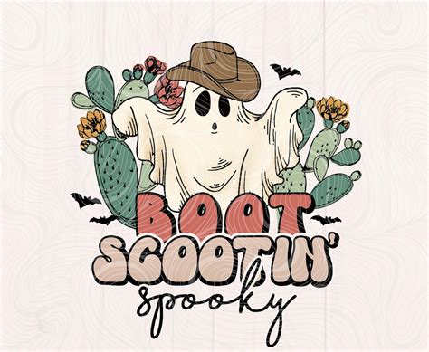 Boot Scootin Spooky Png Western Halloween Pngwestern Ghost Etsy