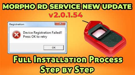 Device Registration Failed Press Ok To Retry Morpho Rd Service Is Not