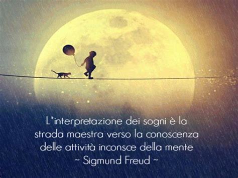 Interpretazione Dei Sogni Sigmund Freud Frasi