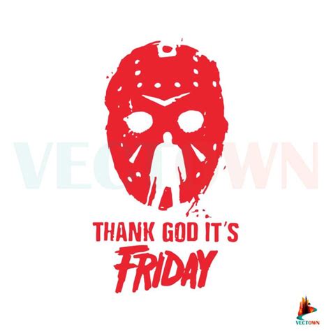 Jason Voorhees Thank God Its Friday Svg File Horror Movies