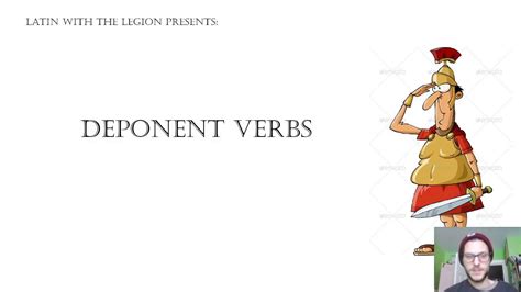 Latin With The Legion Deponent Verbs Youtube