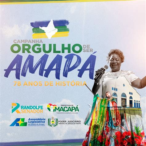 Orgulho de ser Amapá campanha marca os 78 anos da criação do