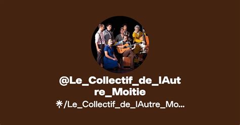 Le Collectif De Lautre Moitie Instagram Facebook Linktree