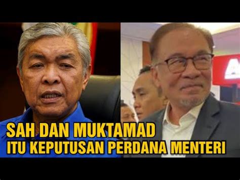 SAH DAN MUKTAMAD ITU KEPUTUSAN PERDANA MENTERI ANWAR IBRAHIM YouTube