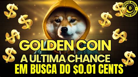 Criptomoeda Dando Ltima Chance Antes De Listagens Goldencoin Youtube