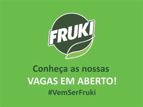 Fruki Bebidas está vagas de emprego abertas em vários cargos e