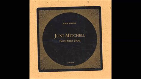 Joni Mitchell Both Sides Now 2000 Version Hd Youtube