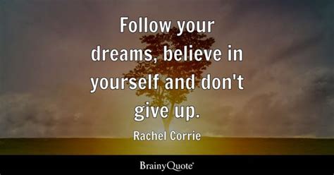 Follow Your Dreams Quotes Brainyquote