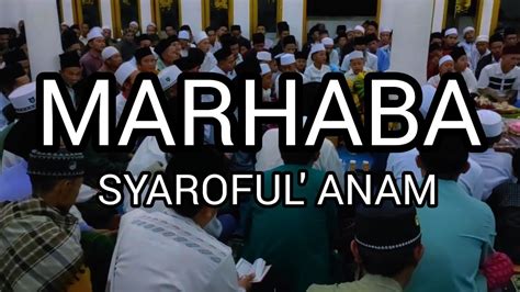 Marhaba Syaroful Anam Santri Bani Hasan Maulid Di Tajug Youtube