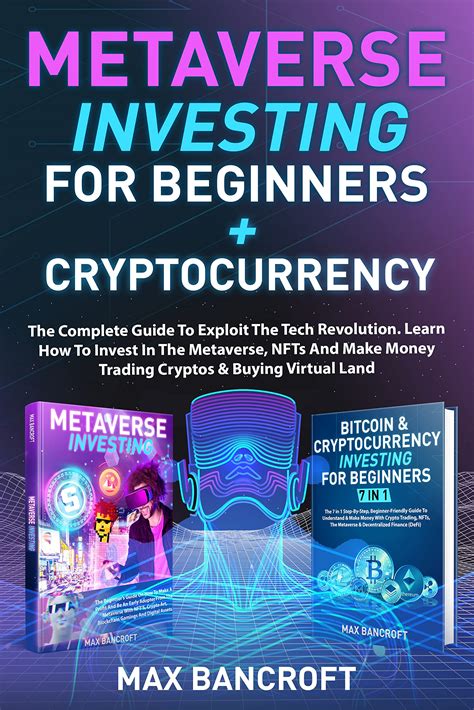 Metaverse Investing For Beginners Cryptocurrency The Complete Guide