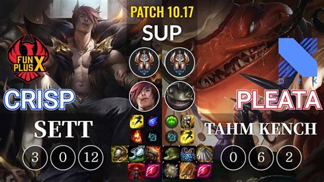 Fpx Crisp Sett Vs Drx Pleata Tahm Kench Sup Kr Patch Youtube