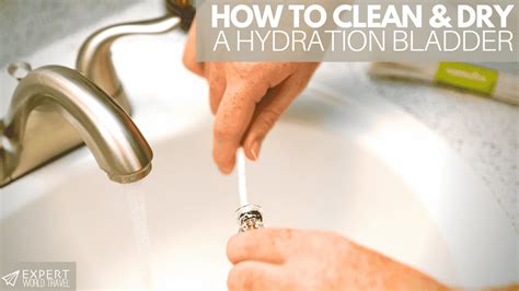 How To Clean Dry A Hydration Bladder Expert World Travel