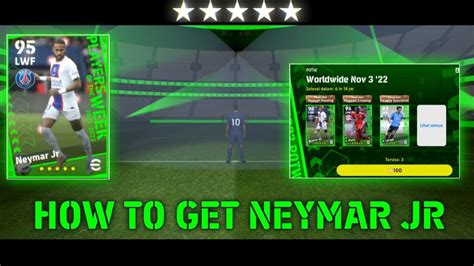 How To Get Neymar Jr Card In Potw Worldwide Pack‼️100©‼️e Football 2023