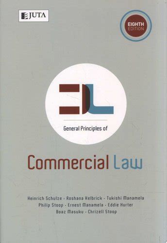 General Principles Of Commercial Law Paperback 8th Ed H Schulze R