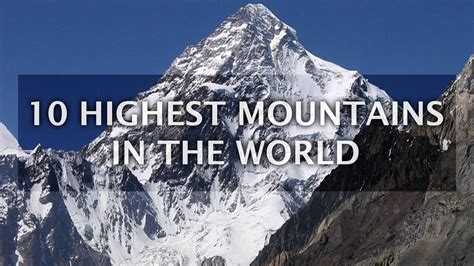 10 Highest Mountains In The World Along With Mount Everest Top 10 List