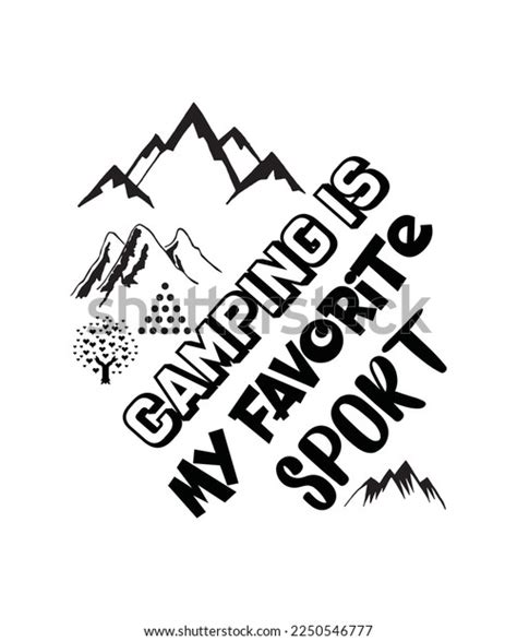 Camping My Favarite Sport Adventure Typography Stock Vector Royalty