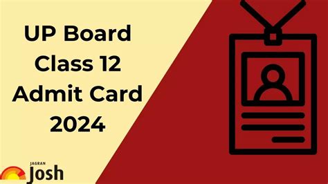 Up Board 12th Admit Card 2024 Collect Class 12 Call Letter Details And Guidelines