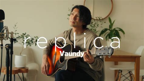 Replica Vaundy Acoustic CoverEnglish Romaji Subtitles YouTube