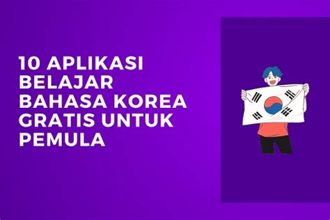 Aplikasi Belajar Bahasa Korea Gratis Untuk Pemula