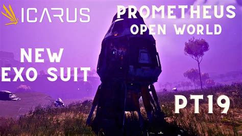 Icarus New Frontiers Prometheus Map Open World Survival Lets Play New