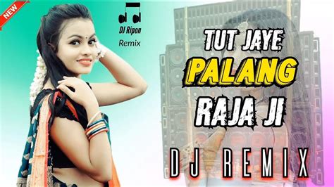 Palang Sagwan Ke Tut Jai Raja Ji Pawan Singh Bhojpuri Dj Dance Full